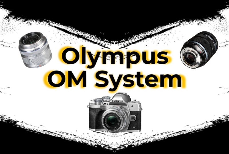 OM Mirrorless Cameras