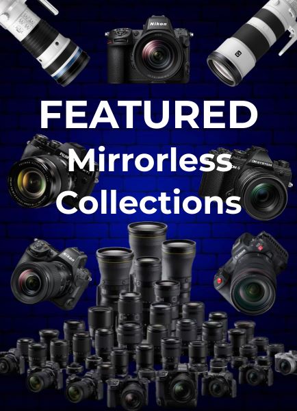 Feature Mirrorless Collections